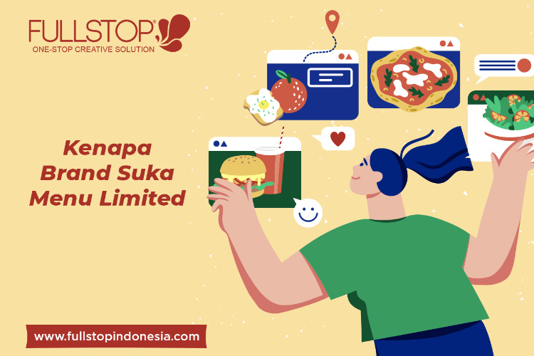 Kenapa Brand Suka Menu Limited